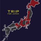 TRIP FOR JAPAN